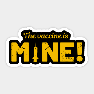 I Have Been Vaccinated Sticker